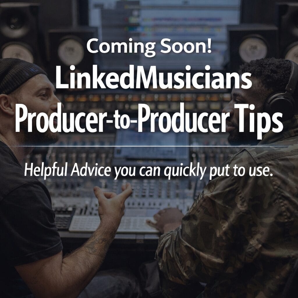Producer-to-Producer Tips. Coming Soon.